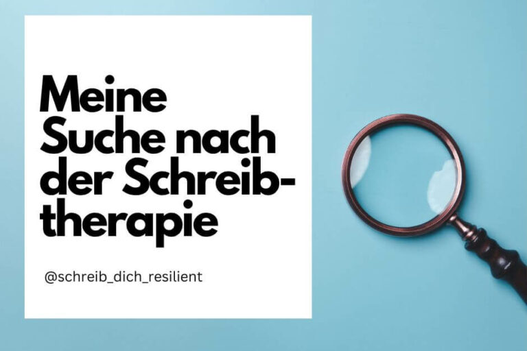 Wie ich zur Schreibtherapie kam & mein liebster Schreibimpuls